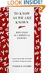 To Know As We Are Known