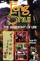 Feng Shui: The Harmony of Life