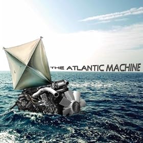 The Atlantic Machine