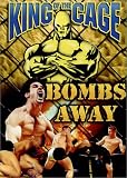 King of the Cage - Bombs Away