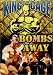 King of the Cage - Bombs Away