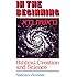 In the Beginning: Biblical Creation and Science