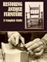 Restoring Antique Furniture: A Complete Guide (Dover Woodworking)