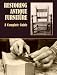 Restoring Antique Furniture: A Complete Guide by Richard A. Lyons ISBN 0486409546