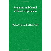 Command and Control of Disaster Operations