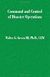 Command and Control of Disaster Operations