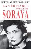La Véritable princesse Soraya