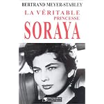 La V?ritable princesse Soraya book cover