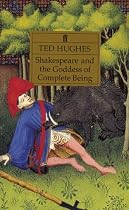 Shakespeare and the Goddess of Complete Being