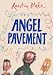 Angel Pavement