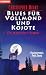 Blues für Vollmond und Kojote. Ein magischer Roman. (Broschiert)