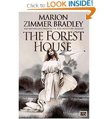 The Forest House (The Mists of Avalon: Prequel)