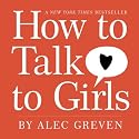 How to Talk to Girls