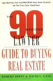 The 90 Second Lawyer Guide to Buying Real Estate