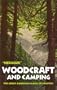 Woodcraft and Camping
