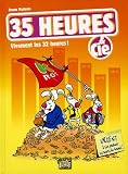 Revue Jungle  / 35 heures & Cie : Vivement les 32 heures !