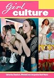Girl Culture [Two Volumes] [2 volumes]: An Encyclopedia