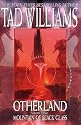Otherland: Volume Three: Mountain of Black Glass
