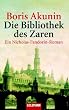 Die Bibliothek des Zaren. Ein Nicholas-Fandorin-Roman