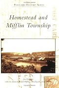 Homestead  and  Mifflin  Township   (PA)  (Postcard  History Series)