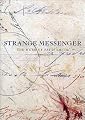 Patti Smith: Strange Messenger