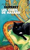 Les Chats de hasard