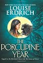 The Porcupine Year