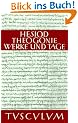 Theogonie. Werke und Tage. (Sammlung Tusculum)