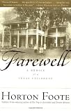 Farewell: A Memoir of a Texas Childhood