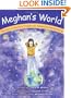 Meghan's World: The Story of One Girl's Triumph over Sensory Processing Disorder