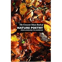 The Crescent Moon Book of Nature Poetry (British Poets)