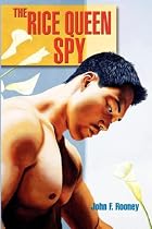 The Rice Queen Spy