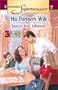 His Partner's Wife: 3 Good Cops (Harlequin Superromance No. 998)