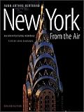 New York from the Air: An Architectural Heritage, Revised Edition