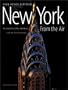 New York from the Air: An Architectural Heritage, Revised Edition
