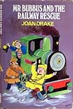 Mr Bubbus and the railway rescue