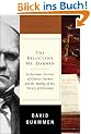 The Reluctant Mr. Darwin: An Intimate Portrait of Charles Darwin and the Making of His Theory of Evolution (Great Discoveries)