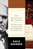 Review W. W. Norton & Co.  / The Reluctant Mr Darwin: An Intimate Portrait of Charles Darwin and the Making of His Theory of Evolution (Great Discoveries)