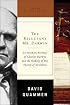 The Reluctant Mr. Darwin: An Intimate Portrait of Charles Darwin and the Making of His Theory of Evolution (Great Discoveries)