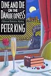 Dine and Die on the Danube Express: A Gourmet Detective Mystery