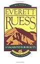 Everett Ruess: A Vagabond for Beauty