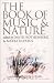 The Book of Music and Nature: An Anthology of Sounds, Words, Thoughts (Music/Culture)