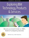 Exploring IBM Technology, Products & Services 