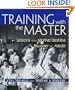 Training with the Master: Lessons with Morihei Ueshiba, Founder of Aikido