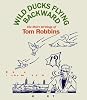 Wild Ducks Flying Backward