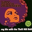 Gay, Black and Married