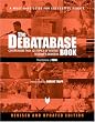 The Debatabase Book: A Must Have Guide for Successful Debate (IDEA (international Debate Education Association))
