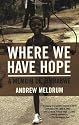 Where We Have Hope: A Memoir of Zimbabwe