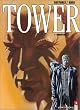Ouverture, Tower, tome 1