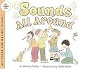 Sounds All Around (Let'S-Read-And-Find-Out Science. Stage 1) (Paperback)